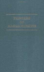 Cover of: The Pioneers of Massachusetts (1620-1650) A Descriptive List, Drawn from