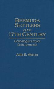Cover of: Bermuda settlers of the 17th century by Julia E. Mercer