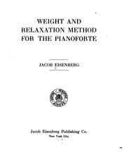 Cover of: Weight and relaxation method for the pianoforte