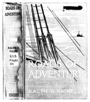 Cover of: Roads of adventure by Ralph Delahaye Paine