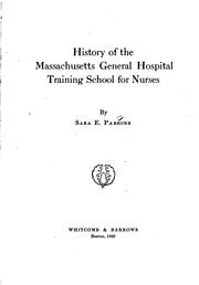 Cover of: History of the Massachusetts General Hospital Training School for Nurses by Sara E. Parsons