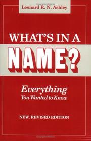 Cover of: What's in a name? by Leonard R. N. Ashley