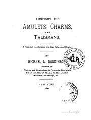 Cover of: History of amulets, charms and talismans