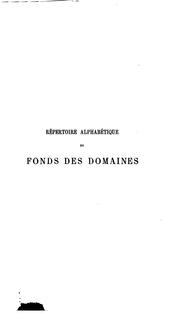 Répertoire alphabétique du fonds des domaines by Archives du Département de la Seine et de la ville de Paris.