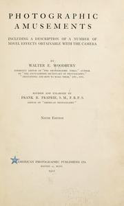 Cover of: Photographic amusements by Walter E. Woodbury