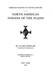 Cover of: North American Indians of the plains by Wissler, Clark