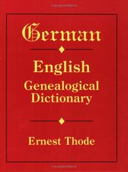 Cover of: German-English Genealogical Dictionary by Ernest Thode