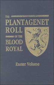 Cover of: Plantagenet Roll of the Blood Royal by Marquis of Ruvigny & Raineval