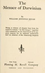 Cover of: The menace of Darwinism by William Jennings Bryan