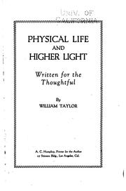 Cover of: Physical life and higher light