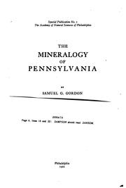 Cover of: The mineralogy of Pennsylvania by Samuel George Gordon