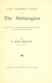 Lady Charlotte Guest and the Mabinogion by David Rhys Phillips