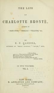 Cover of: The life of Charlotte Brontë by Elizabeth Cleghorn Gaskell