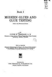 Cover of: Modern glues and glue testing (other than water proof glues)