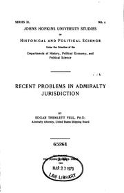 Cover of: Recent problems in admiralty jurisdiction. by Edgar Tremlett Fell
