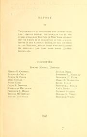 Cover of: Report of the Committee to investigate the charges made by New York (N.Y.). Board of Education. Committee to investigate the Charges made against certain history text-books in use in public schools of the city of New York.