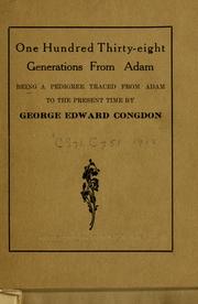 Cover of: One hundred thirty-eight generations from Adam by George Edward Congdon
