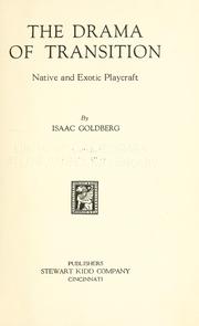 Cover of: The drama of transition by Goldberg, Isaac