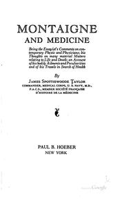 Cover of: Montaigne and medicine | James Spottiswoode Taylor