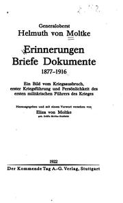 Cover of: Erinnerungen, Briefe, Dokumente, 1877-1916. by Helmuth Johannes Ludwig von Moltke