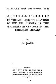 Cover of: A student's guide to the manuscripts relating to English history in the seventeenth century in the Bodleian Library. by Godfrey Davies