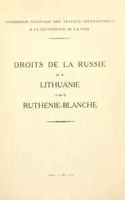 Cover of: Droits de la russie sur la Lithuanie et sur la Ruthénie-Blanche.