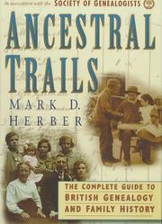 Cover of: Ancestral trails: the complete guide to British genealogy and family history