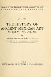 Cover of: The history of ancient Mexican art: an essay in outline