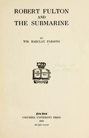 Cover of: Robert Fulton and the submarine by Parsons, William Barclay