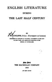 Cover of: English literature during the last half-century. | John William Cunliffe