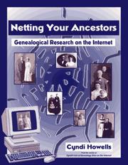 Cover of: Netting Your Ancestors: Genealogical Research on the Internet