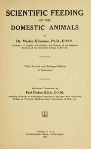 Cover of: Scientific feeding of the domestic animals by Martin Klimmer