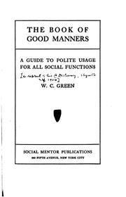 Cover of: The book of good manners: a guide to polite usage for all social functions