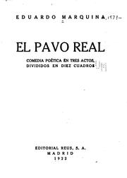 Cover of: El pavo real: comedia poética en tres actos, divididos en dies cuadros.