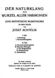 Cover of: Der Naturklang als Wurzel aller Harmonien by Josef Achtélik