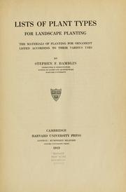 Cover of: Lists of plant types for landscape planting by Stephen F. Hamblin, Stephen F. Hamblin