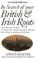 Cover of: In Search of Your British & Irish Roots A Complete Guide to Tracing Your