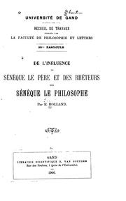 Cover of: De l'influence de Sénèque le père et des rhéteurs sur Sénèque le philosophe