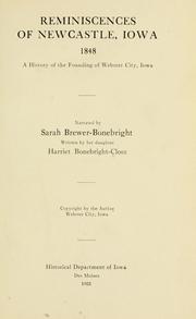 Cover of: Reminiscences of Newcastle, Iowa, 1848: a history of the founding of Webster City, Iowa