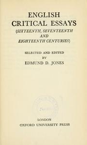 Cover of: English critical essays (sixteenth, seventeenth, and eighteenth centuries) selected and ed. by Edmund D. Jones.