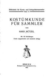 Cover of: Kostümkunde für sammler by Hans Heinrich Hermann Eduard Mützel