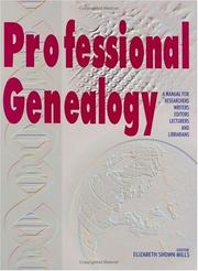 Cover of: Professional Genealogy: A Manual for Researchers, Writers, Editors, Lecturers, and Librarians