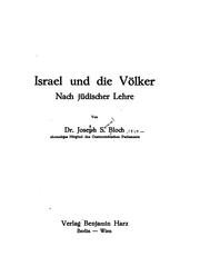 Cover of: Israel und die Völker nach jüdischer Lehre by J. S. Bloch