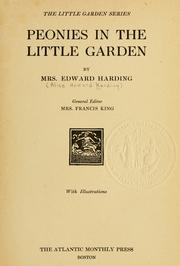 Cover of: Peonies in the little garden by Alice (Howard) Harding