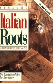Cover of: Finding Italian roots: the complete guide for Americans