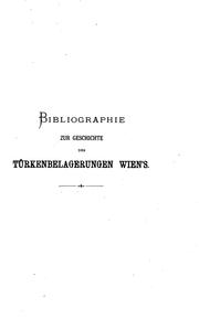 Cover of: Bibliographie zur geschichte der beiden türkenbelagerungen Wien's 1529 und 1683.