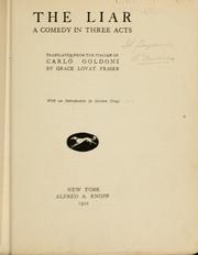 Cover of: The liar: a comedy in three acts