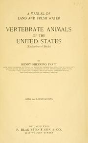 Cover of: A manual of land and fresh water vertebrate animals of the United States (exclusive of birds)