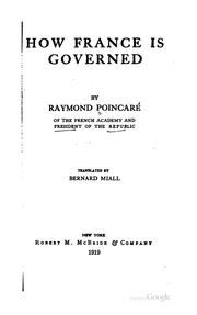 Cover of: How France is governed by Raymond Poincaré