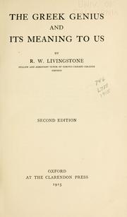 Cover of: The Greek genius and its meaning to us by Livingstone, Richard Winn Sir